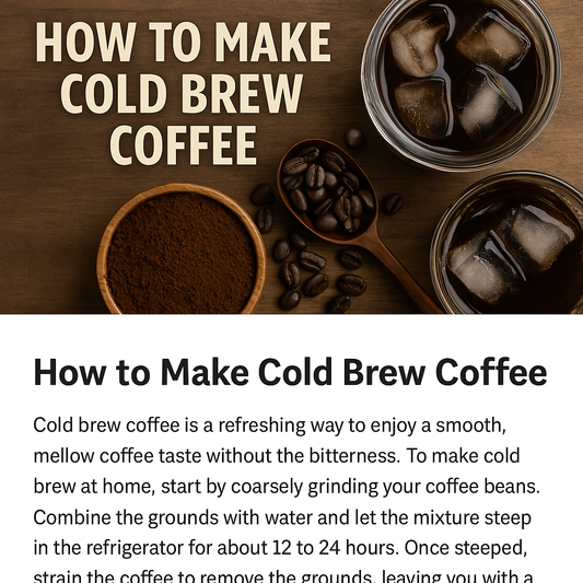 How to Make Cold Brew Coffee at Home