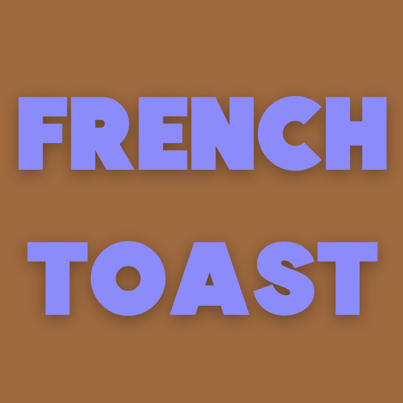 French Toast – 1lb Bag